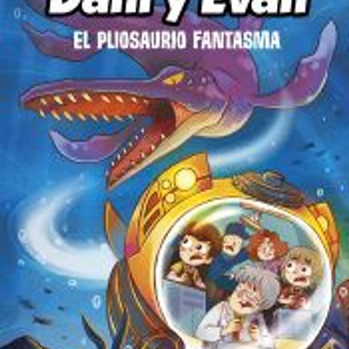 Las aventuras de Dani y Evan 6. El pliosaurio fantasma 1