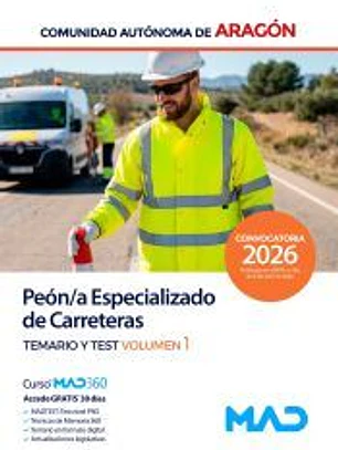 Peón/a Especializado de Carreteras. Temario volumen 1 y Test. Comunidad Autónoma de Aragón