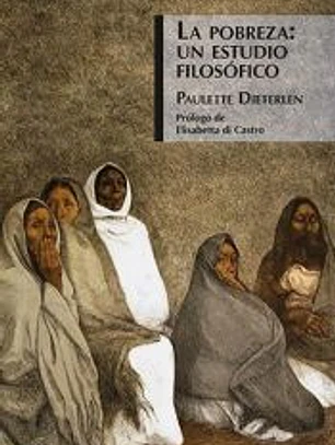 LA POBREZA - UN ESTUDIO FILOSOFICO