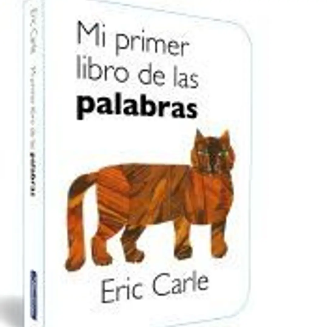 Mi primer libro de las palabras (Colección Eric Carle) 1