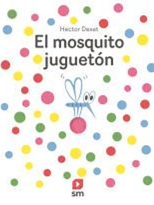 El mosquito juguetón