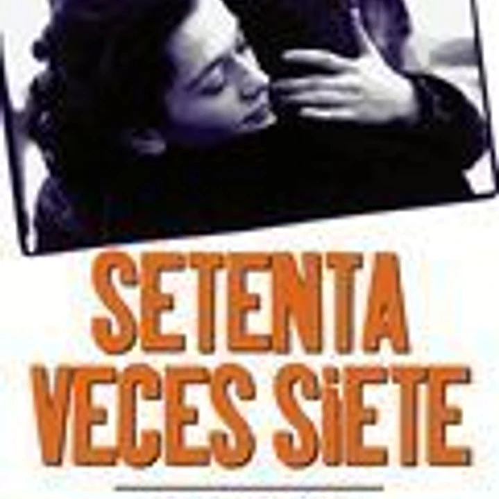 Setenta Veces Siete: Reconciliacin?en Nuestra?sociedad 1