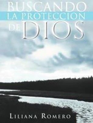 Buscando La Proteccion de Dios