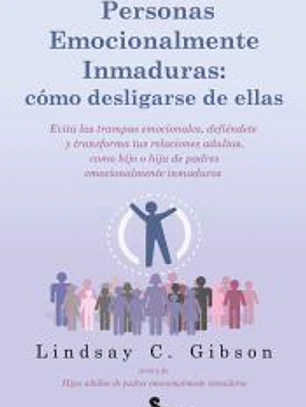 Personas emocionalmente inmaduras: cómo desligarse de ellas