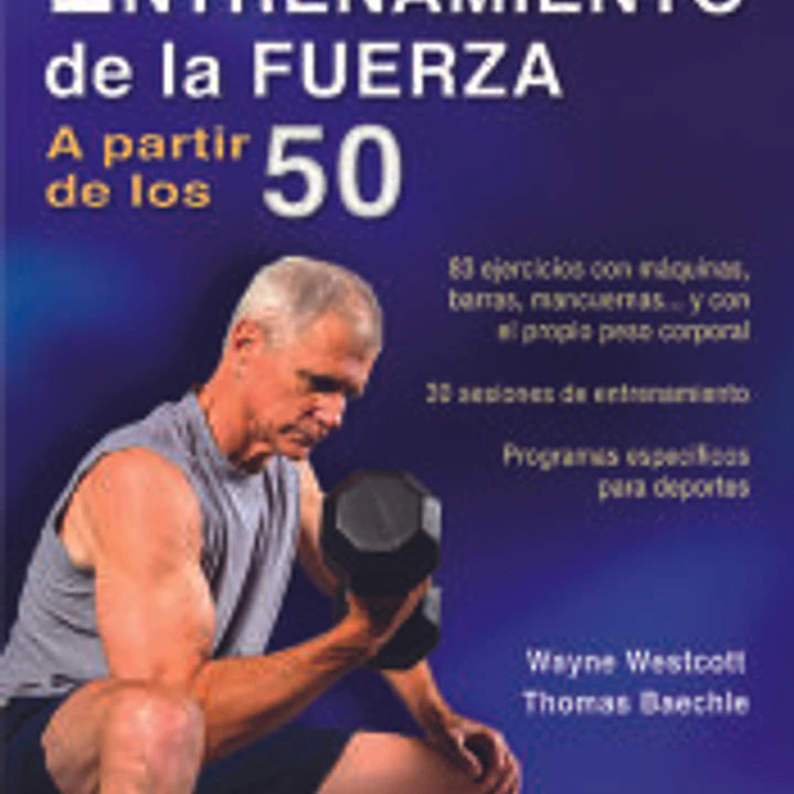 Guía para el entrenamiento de la fuerza a partir de los 50 1