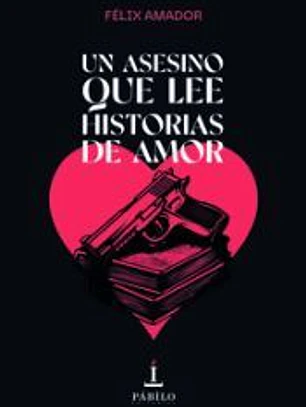 Un asesino que lee historias de amor