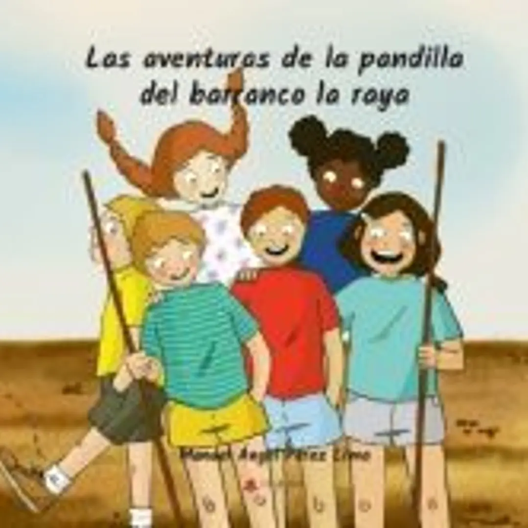 Las aventuras de la pandilla del Barranco la Raya 1