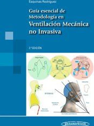 Guía esencial de Metodología en Ventilación Mecánica no Invasiva