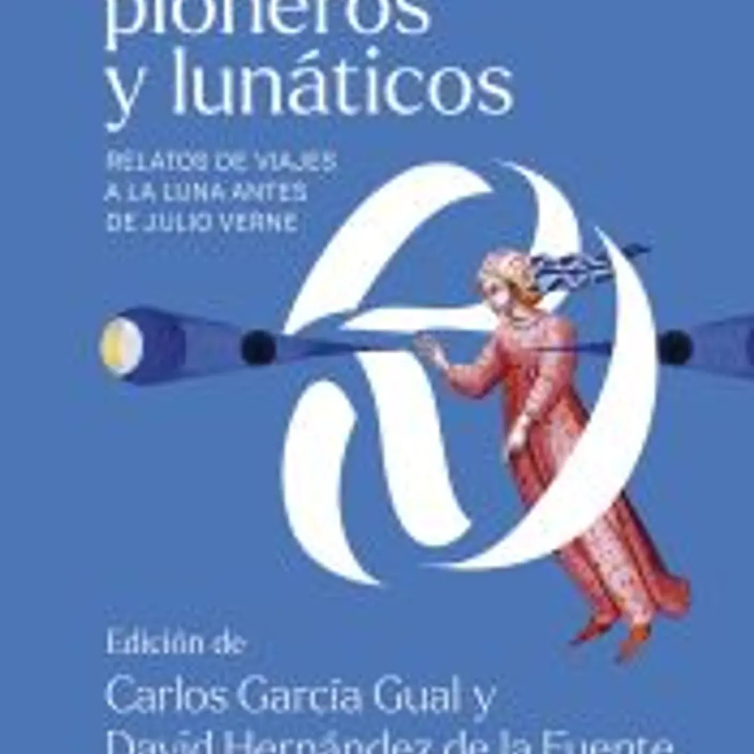 Utópicos, pioneros y lunáticos 1