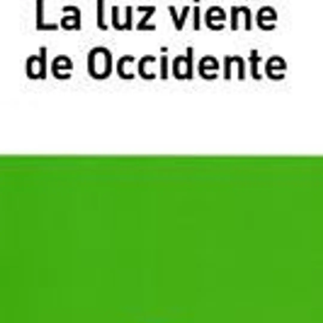 La luz viene de Occidente 1