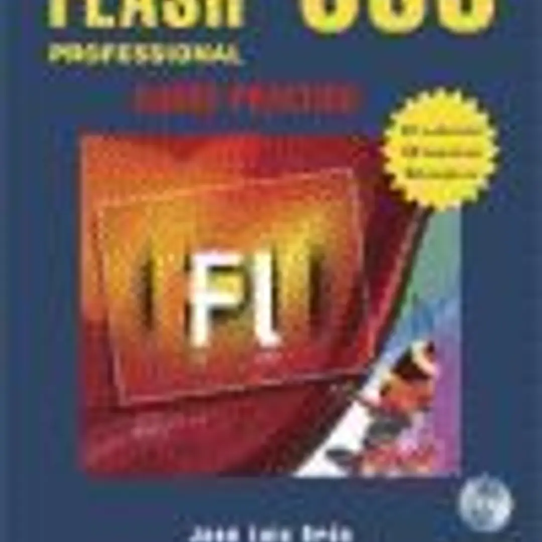 ADOBE FLASH CS3 PROFESSIONAL. CURSO PRÁCTICO. INCLUYE CD-ROM 1