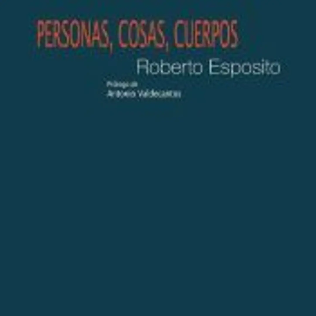 Personas, cosas, cuerpos 1
