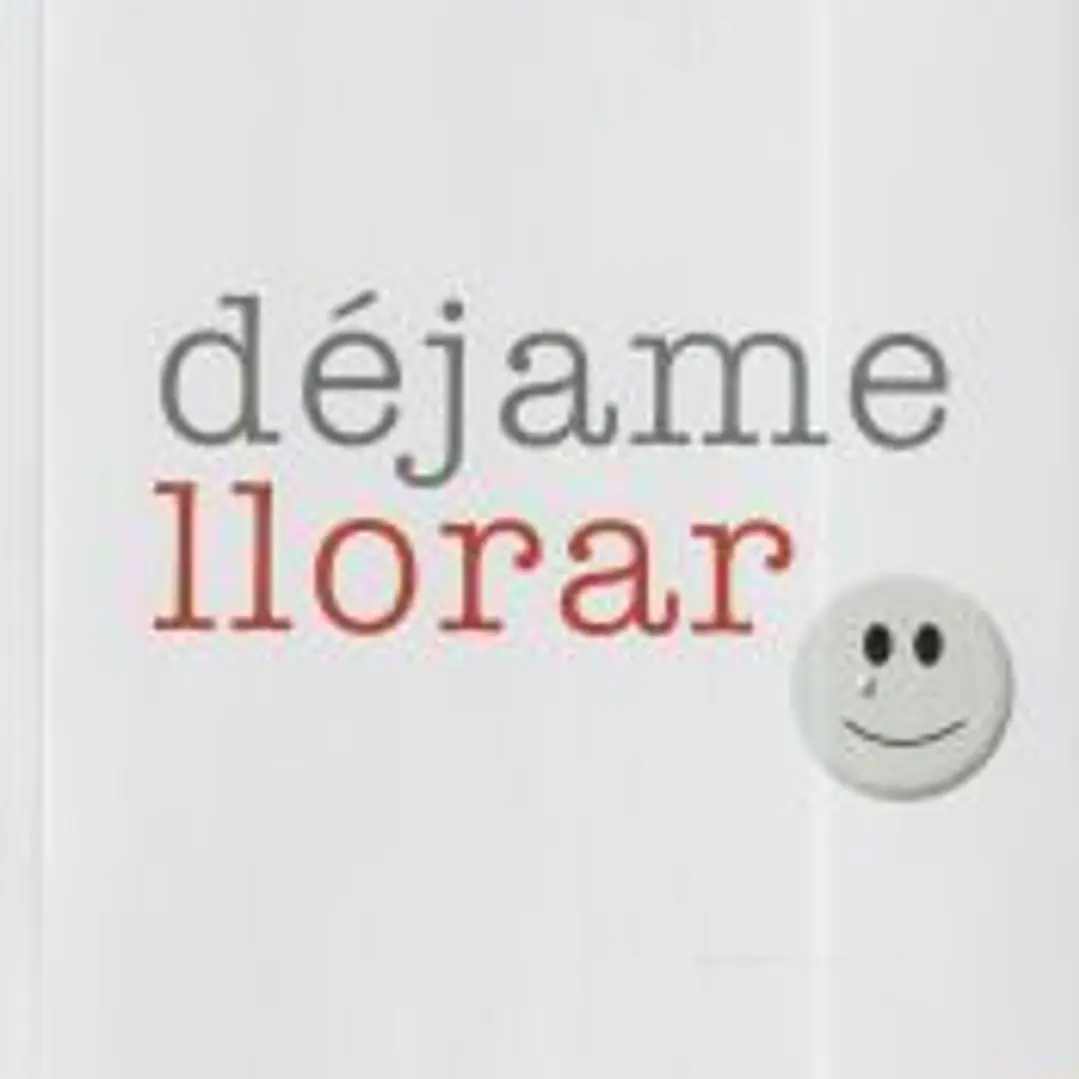 D?jame llorar 1