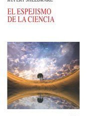 El espejismo de la ciencia