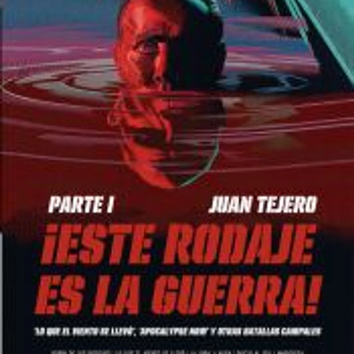 ESTE RODAJE ES LA GUERRA 1
