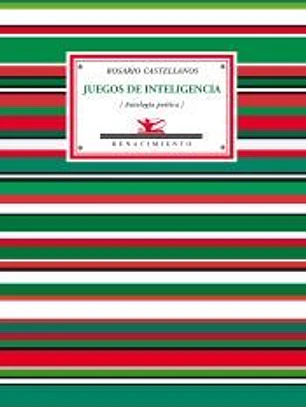JUEGOS DE INTELIGENCIA ANTOLOGIA POETICA 1948 1972