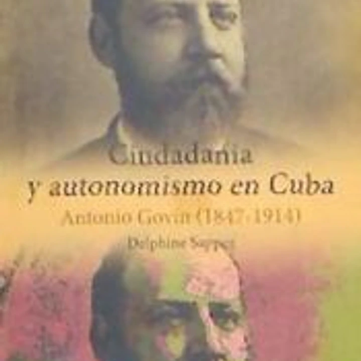 Ciudadanía y autonomismo en Cuba 1