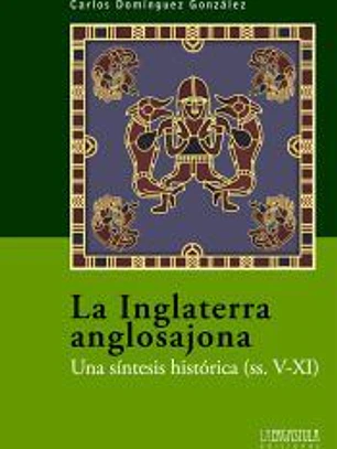 La Inglaterra anglosajona (ss. V-XI)