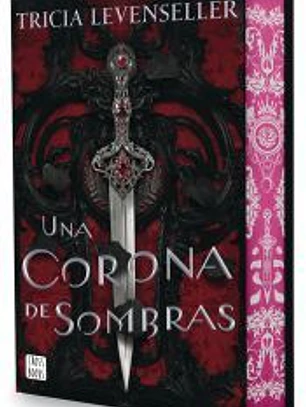 Una corona de sombras. Edición especial