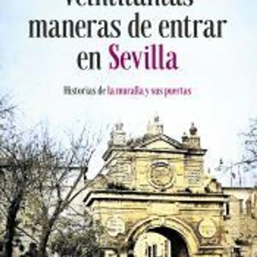 Veintitantas maneras de entrar en Sevilla 1
