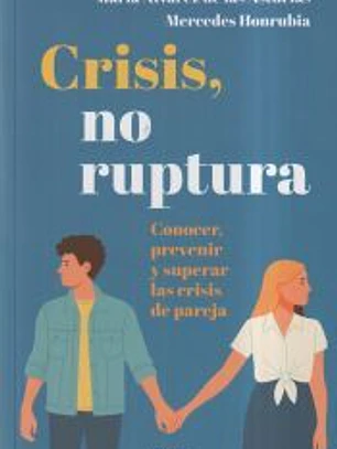 Crisis, no ruptura