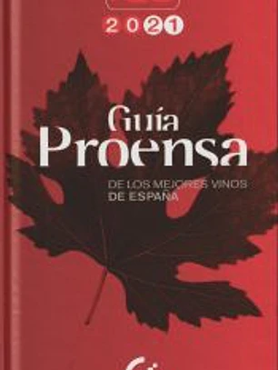 Guía Proensa de los mejores vinos de España 2021