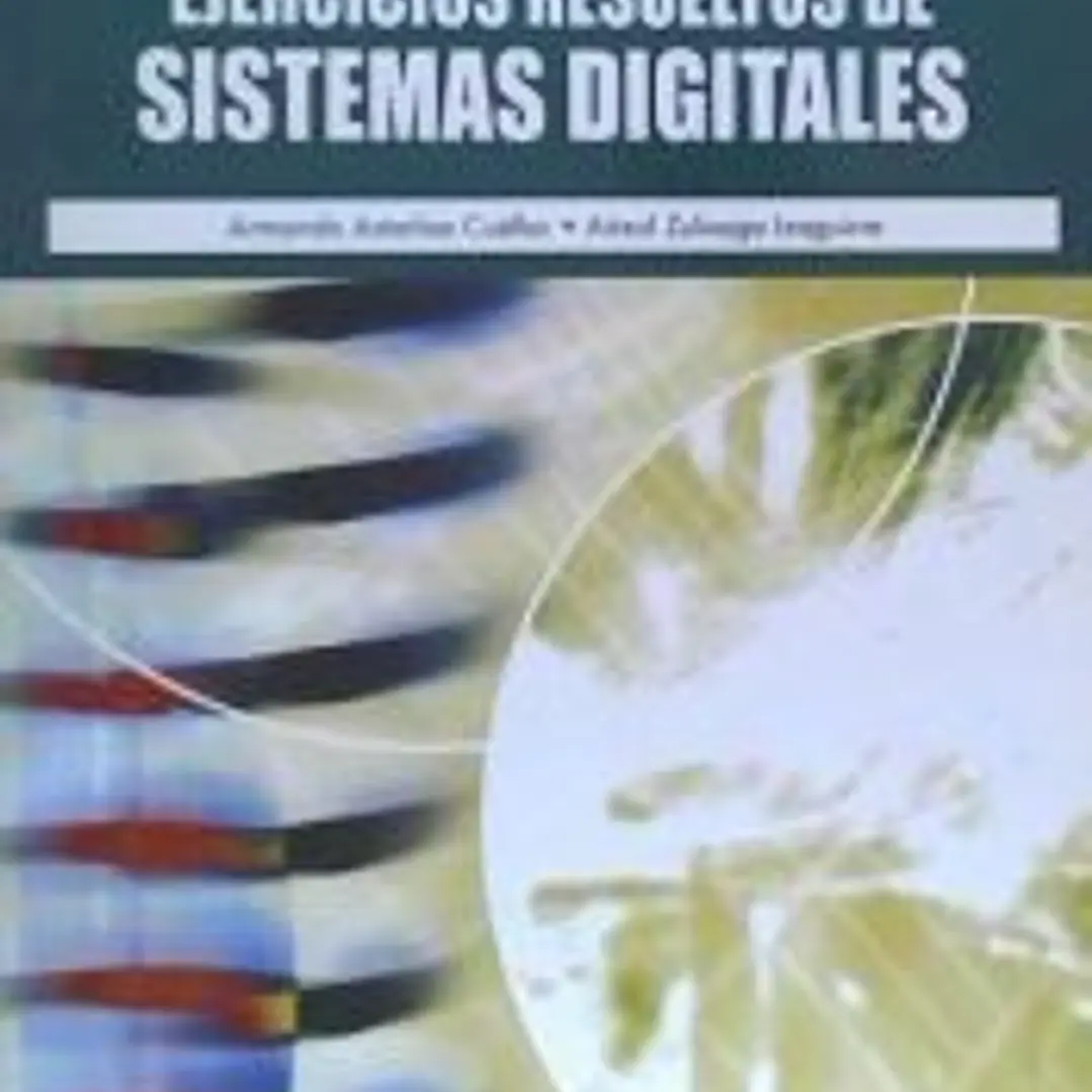 EJERCICIOS RESUELTOS DE SISTEMAS DIGITALES. 1