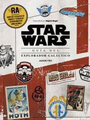 Star Wars. Guía del explorador galáctico