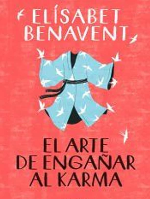 El arte de engañar al karma