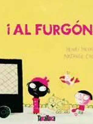 AL FURGON !