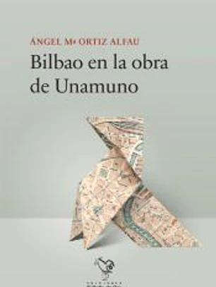 Bilbao en la obra de Unamuno