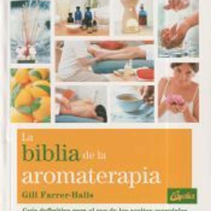 La biblia de la aromaterapia 1