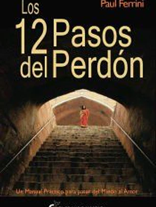 Los 12 pasos del perdón