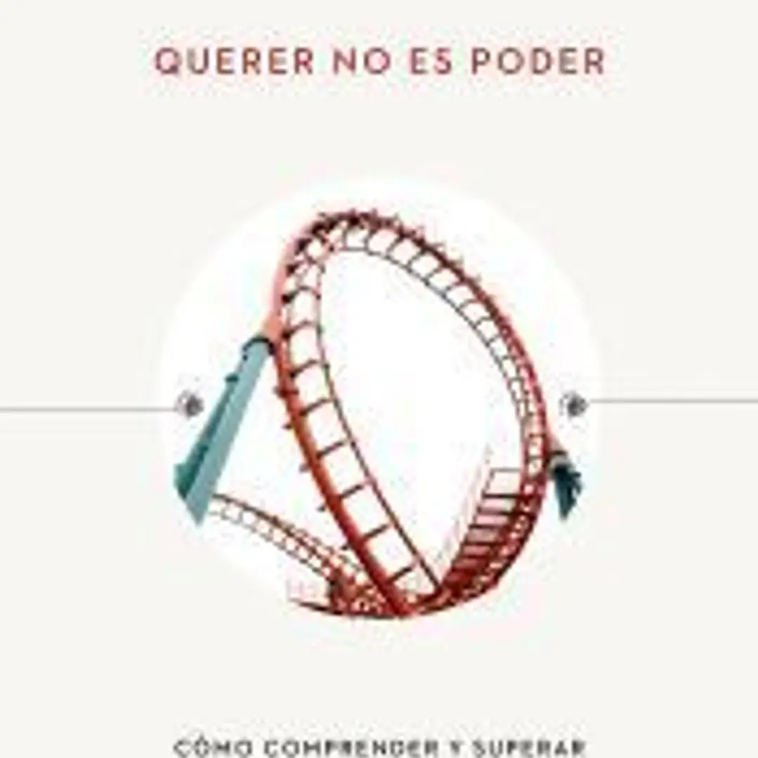 Querer no es poder 1