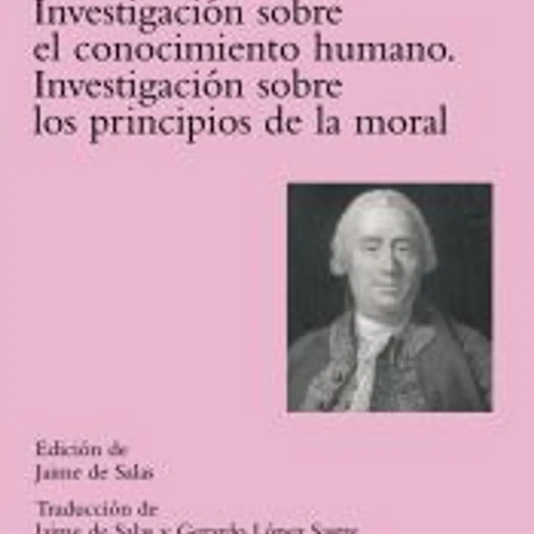 Investigación sobre el conocimiento humano ; Investigación sobre los principios de la moral 1