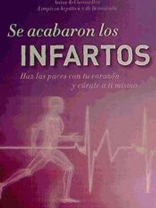 Se acabaron los infartos
