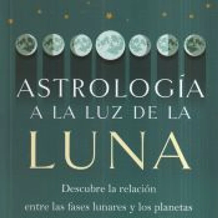 ASTROLOGÍA A LA LUZ DE LA LUNA 1