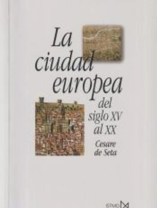 La ciudad europea del siglo XV al XX