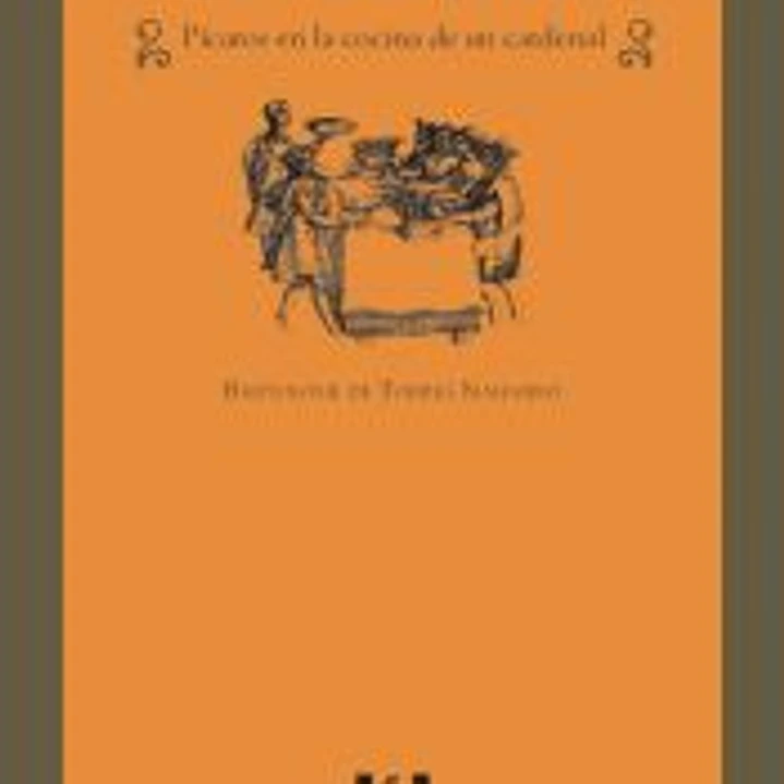 TINELARIA: PICAROS EN LA COCINA DE UN CARDENAL 1