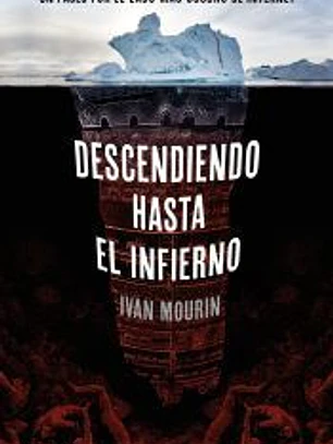 Descendiendo hasta el infierno