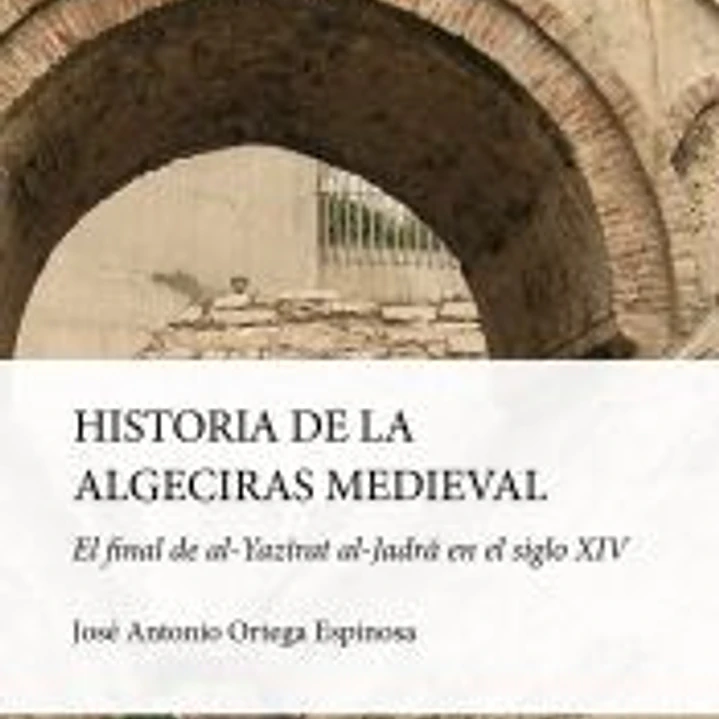 HISTORIA DE LA ALGECIRAS MEDIEVAL 1