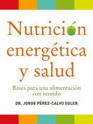 Nutrición energética y salud