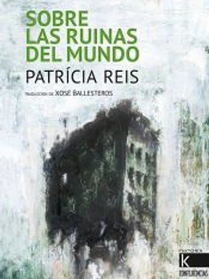 Sobre las ruinas del mundo