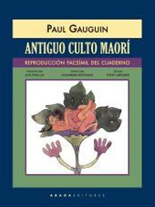 Antiguo culto maorí (reproducción facsímil del cuaderno)