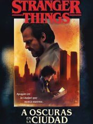 Stranger Things: a oscuras en la ciudad