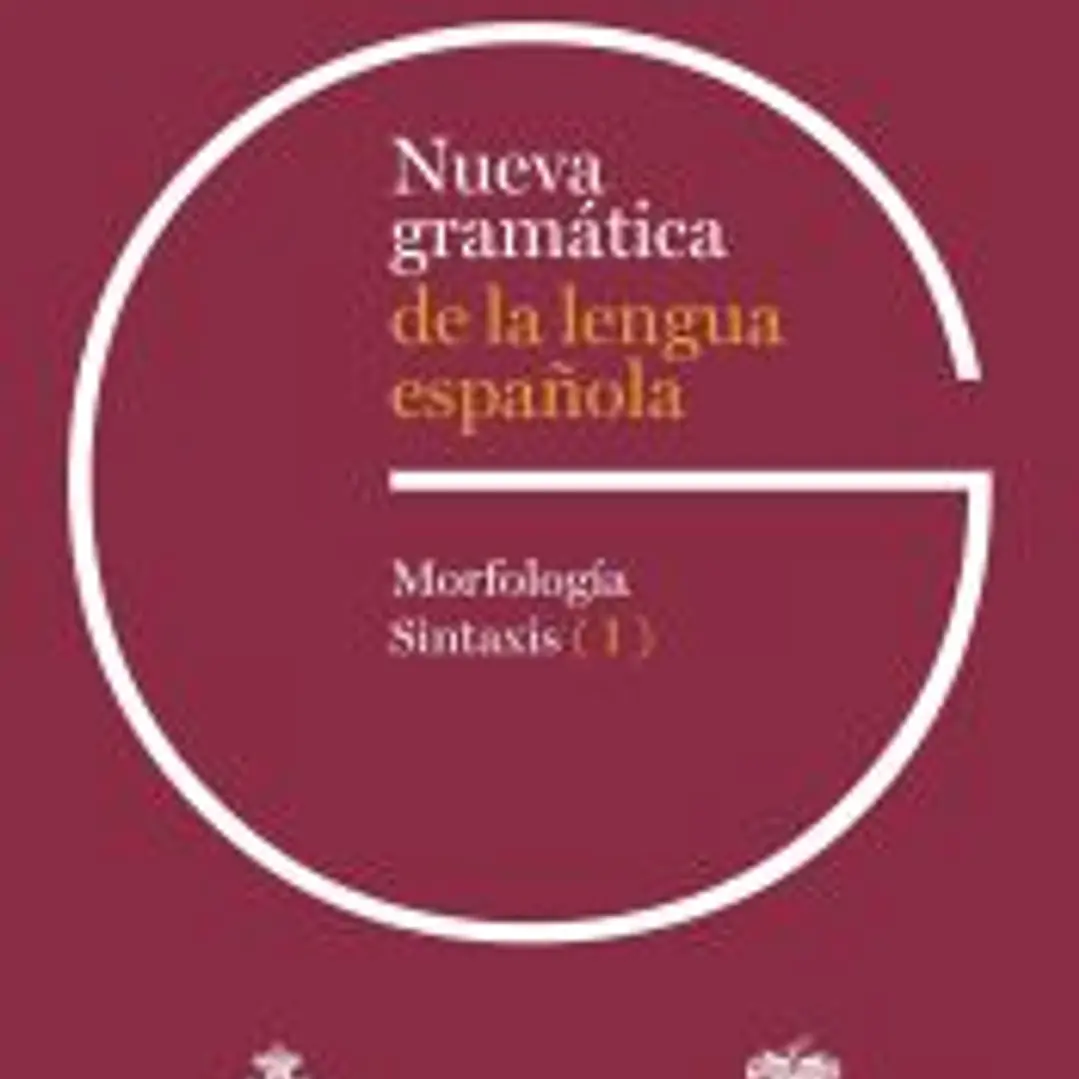 Nueva gramática de la lengua española. Edición revisada y ampliada 1