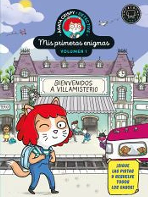 Ágata Crispy, detective. Mis primeros enigmas vol.1: Bienvenidos a Villamisterio