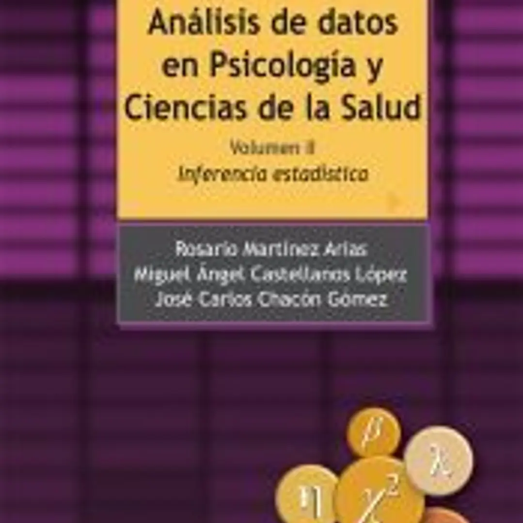 Análisis de Datos en Psicología y Ciencias de la Salud. Volumen II, Inferencia Estadística 1