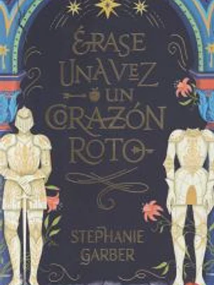 Érase una vez un corazón roto