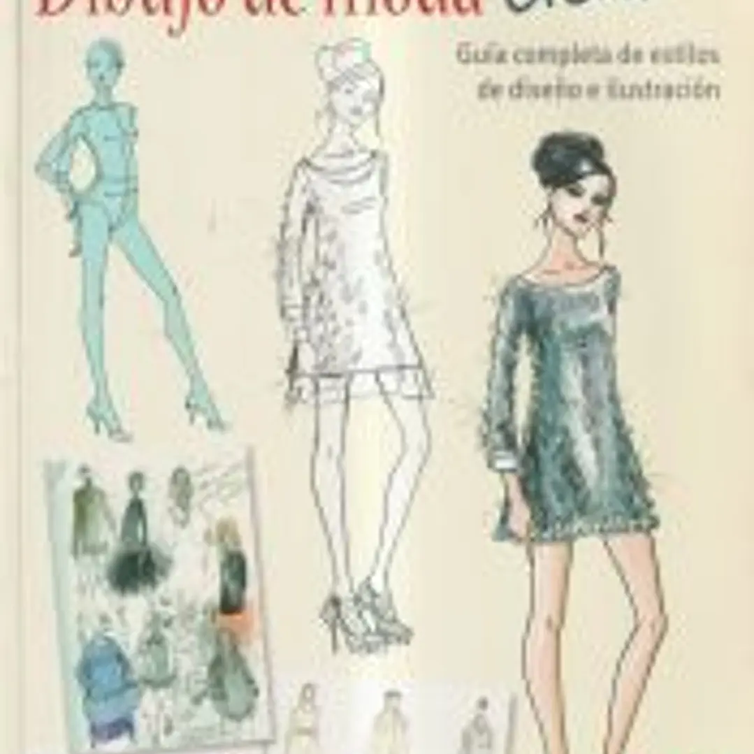 Dibujo de moda creativo: guía completa de estilos de diseño e ilustración 1